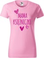 Dzień Mamy Matki Koszulka kolor Jasny Róż AlleKoszulki Mama Księżniczki.jpg