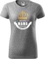 Dzień Mamy Matki Koszulka kolor Szary AlleKoszulki Królowa Mama Pierwsza Wspaniała.jpg