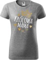 Dzień Mamy Matki Koszulka kolor Szary AlleKoszulki Królowa Mama.jpg