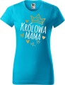 Dzień Mamy Matki Koszulka kolor Turkusowy AlleKoszulki Królowa Mama.jpg