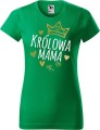 Dzień Mamy Matki Koszulka kolor Zieleń Trawy AlleKoszulki Królowa Mama.jpg