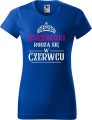Koszulka damska kolor Chabrowy Księżniczki rodzą się w Czerwcu 01 AlleKoszulki Prezent na Urodziny.jpg