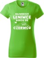 Koszulka damska t-shirt kolor Green Apple Zielone Jabłuszko Leniwce rodzą się w Czerwcu AlleKoszulki Urodziny, śmieszny nadruk.jpg
