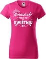 Koszulka damska t-shirt kolor Malinowy Księżniczki rodzą się w Kwietniu 02 AlleKoszulki Urodziny.jpg