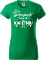 Koszulka damska t-shirt kolor Zieleń Trawy Księżniczki rodzą się w Kwietniu 02 AlleKoszulki Urodziny.jpg
