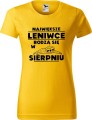 Koszulka damska t-shirt nadruk Największe Leniwce rodzą się w Sierpniu kolor Żółty AlleKoszulki.jpg