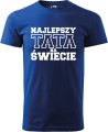 Koszulka męska kolor chabrowy nadruk Najlepszy Tata na Świecie 01 AlleKoszulki Dzień Taty, Ojca, urodziny, imieniny.jpg