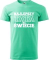 Koszulka męska kolor miętowy nadruk Najlepszy Tata na Świecie 01 AlleKoszulki Dzień Taty, Ojca, urodziny, imieniny.jpg
