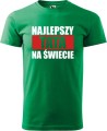 Koszulka męska kolor Zieleń Trawy nadruk Najlepszy Tata 02 AlleKoszulki Dzień Taty, Ojca.jpg