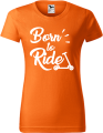 Koszulka damska kolor pomarańczowy nadruk Born To Ride AlleKoszulki Sport Hulajnoga Prezent.png