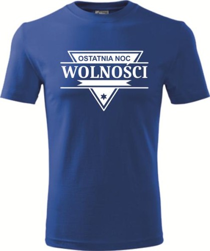 Koszulka męska kolor chaber nadruk Ostatnia Noc Wolnośći  01 AlleKoszulki Wieczór Kawalerski, Pan Młody, Super Impreza.jpg