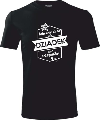 Koszulka dla dziadka z napisem Tata wie dużo ale dziadek wie wszystko kolor czarny